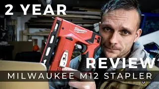 2 Year Review - Milwaukee M12 3/8" Crown Stapler