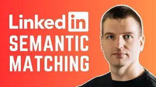 LinkedIn Semantic Matching - LinkedIn Search Algorithm Becomes Smarter