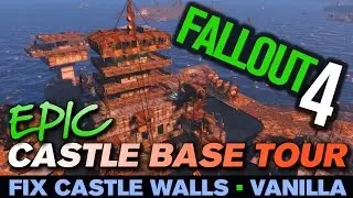 Fallout 4 EPIC Castle Base (Tour #2) Welcome to ULTRACASTLE!