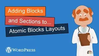 Adding Blocks and Sections to an Atomic Blocks Layout
