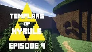 Minecraft: Templars of Hyrule [4] - High Treason