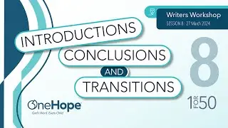 Introductions, Conclusions and Transitions (Writers Workshop Session 8)