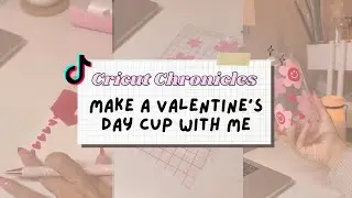 Make A Valentine's Day cup with me on my cricut!!