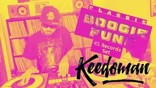 Boogie, Disco, Funk Mix - Keedoman 45 Vinyl Dj Set