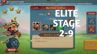 Lords mobile Elite stage 2-9 f2p|Bombin goblin Elite stage 2-9