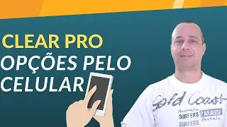 CLEAR PRO OPÇÕES PELO CELULAR - COMO OPERAR OPÇÕES NA CLEAR PELO CELULAR