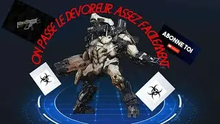 The first descendant. How to kill the devourer. On bat le devoreur au premier essai.