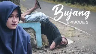 BUJANG episode 2 || Film Pendek Ledogan
