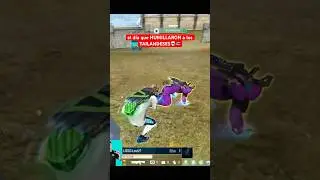 El día que un Brasilero pisoteó a una escuadra Tailandesa🇧🇷🤫 #freefire