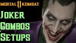 400+ Damage ALL VARIATIONS Joker Combos/Setup Tutorial [Mortal Kombat 11]