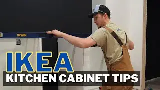Tips for Installing IKEA Kitchen Cabinets