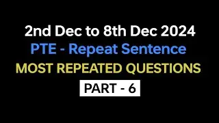 PTE Repeat Sentence (Part-6) Dec Exam Prediction | repeat sentence pte practice with answers. 