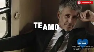 Sergio Dalma  -   Te Amo    /letra