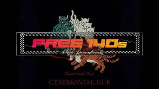 Distant Lands Audio ~ Ceremonial Dub