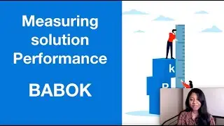 Measuring Solution Performance | BABOK