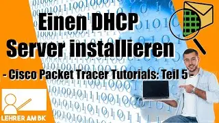 Setting up a DHCP server (Cisco Packet Tracer Tutorials - Part 5)