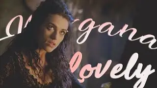 Morgana Pendragon | Lovely (re-upload)