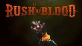 Until Dawn: Rush of Blood Mother F***ing Spiders!!! (Lv5)