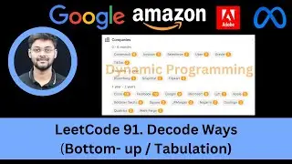 Solving LeetCode 91. Decode Ways | Dynamic Programming |  Bottom-up | Tabulation