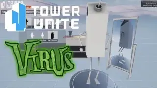 [Tower Unite] Virus