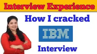 How to crack IBM interview | IBM Interview Experience| IBM selection Process | Technical and HR 