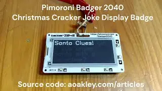 Pimoroni Badger 2040 E-Ink Christmas Cracker Joke Lanyard Badge
