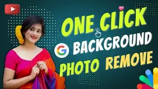 REMOVE Photo Background in ONE CLICK with Google's Secret!🔥
