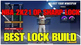 NBA 2k21 6'7 BEST SHARP LOCK BUILD NBA 2k21