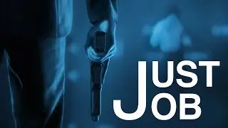 Just Job | UNREAL CINEMATIC