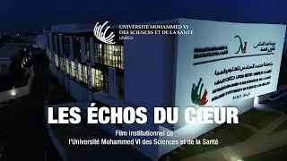 Les échos du coeur - Université Mohammed VI des Sciences et de la Santé