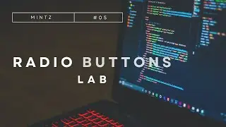 05 Radio Buttons Lab