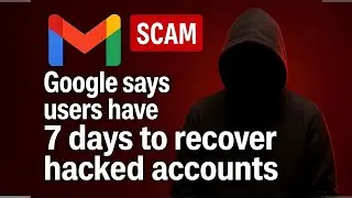 🚨 Gmail Phishing Alert: Recover Your Hacked Account Within 7 Days! | Google's Urgent Warning