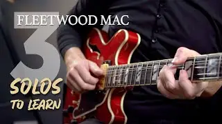 Top 3 Fleetwood Mac SOLOS to learn