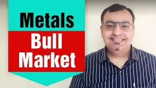 Bull Market in Metal Stocks | Rally in Metal Stocks May Not be Over | Metal Index All Time High?