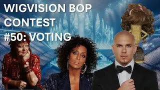 Wigvision Bop Contest #50 | Voting