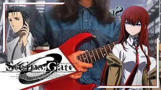 Last Game - Steins;Gate 0 (Ending) | Guitar Cover |