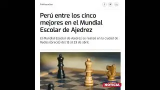 Orgullo peruano: Jóvenes talentos del ajedrez conquistan el top 5 mundial 🎉🏆