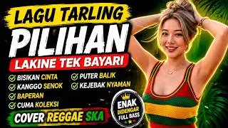 REGGAE TARLING CIREBONAN - DERMAYUAN ENAK BUAT SANTAI DAN DI PERJALANAN, BAPERAN, KANGGO SENOK