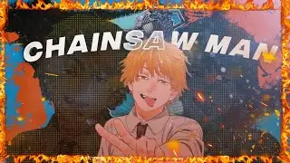 Chainsaw Man - 4k [AMV/EDITING]