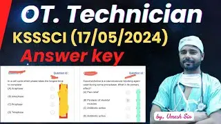 OT Technician mcq || KSSSCI exam answer key || OT Assistant mcq || Answer key for ot technician||