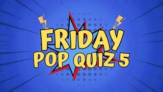 Friday Pop Quiz : Python Programming and Logic Reasoning Pop Quiz
