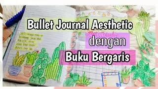 Membuat Bullet Journal Aesthetic dengan Buku Bergaris Cocok untuk Pemula