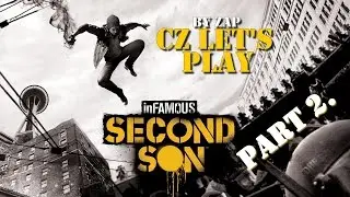 InFamous Second Son (PS4) - CZ Let's Play - Část 2.