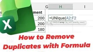 How to Remove Duplicates with Formula in Excel