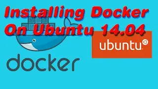 Installing Docker on Ubuntu 14.04