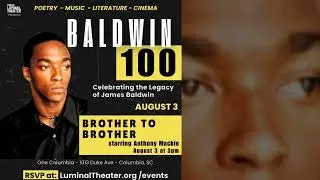 Brother To Brother trailer - BALDWIN 100 Celebration