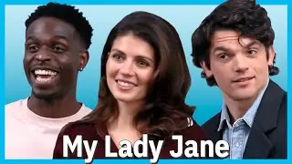 MY LADY JANE stars talk Jane’s fiery love declaration & Season 2 hopes | TV Insider