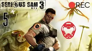 Serious Sam 3: BFE ◤ iXBT.COMRADES ◤ PART 5 ◤ THE END
