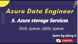 5. Microsoft Azure Storage Services | Azure Data Engineer Playlist