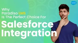 The Ultimate Guide to Salesforce LMS Integration with Paradiso